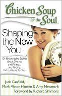 Chicken Soup for the Soul - Shaping the New You
